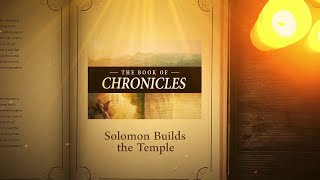 2 Chronicles 3 Solomon Builds the Temple  Bible Stories [upl. by Nuarb]