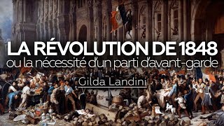 Gilda LANDINI  La Révolution de 1848 ou la nécessité d’un parti davantgarde [upl. by Ab]