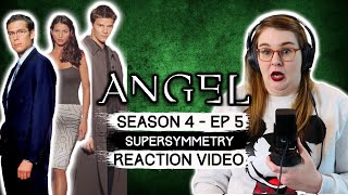 ANGEL S4 EP 5 SUPERSYMMETRY 2002 TV SHOW REACTION VIDEO REVIEW FIRST TIME WATCHING [upl. by Nylear]