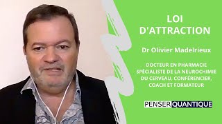 Découvrez la loi dattraction avec le Dr Olivier Madelrieux [upl. by Irisa372]