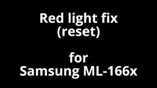 SOLVED Samsung ML 1660  ML 1665 Series reset RED LIGHT FIX [upl. by Utica931]