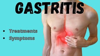 Gastritis  Symptoms amp treatments [upl. by Bore]