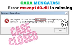 ✔ Cara Mengatasi The program cant start because msvcp140dll is missing from your computer [upl. by Gaskin]