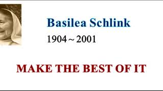 SMC by Basilea Schlink：MAKE THE BEST OF IT [upl. by Tteltrab]