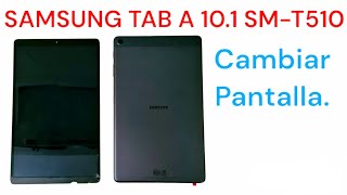 SAMSUNG TAB A 101 SM T510 CAMBIAR PANTALLA [upl. by Ethbinium]