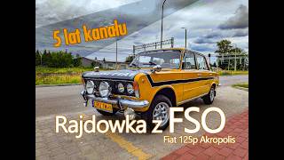 Jan Garbacz Fiat 125p Akropolis  rajdówka z FSO [upl. by Lipscomb]