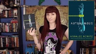 AUTONOMOUS by Annalee Newitz  Book Review booktubeSFF [upl. by Analem676]