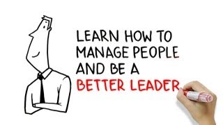 Learn how to manage people and be a better leader [upl. by Cord]