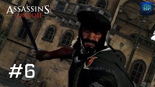 Bloody Sunday  Lets Play Assassins Creed II 6 [upl. by Eentruok]