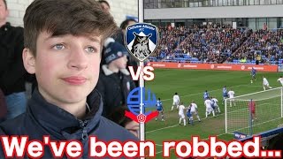 OLDHAM ATHLETIC vs BOLTON  VLOG  Weve been robbed [upl. by Daniel]