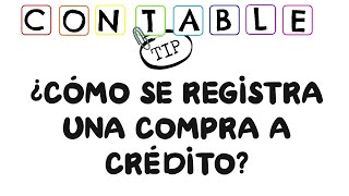 ¿COMO SE REGISTRA UNA COMPRA A CREDITO [upl. by Jarietta356]