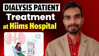 Dialysis patient treatment at Hiims Hospital [upl. by Marty]