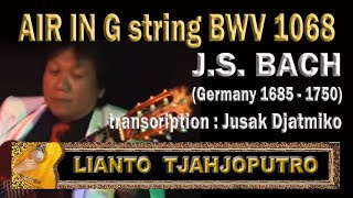 AIR ON G STRING BWV 1068  JS Bach  Lianto Tjahjoputro  Transcription  Jusak Djatmiko [upl. by Enylhsa]