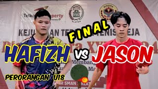 HAFIZH Galaxy vs JASON SPSO 🏓🏓 FINAL Perorangan U18 Putra Piala Binora XXV [upl. by Gabriell784]