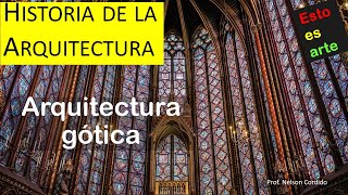 8 Arquitectura gótica  La historia de la arquitectura [upl. by Bobbi]