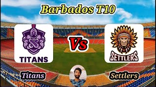 Titans v Settlers  1st semi final  Barbados T10 [upl. by Nnail844]