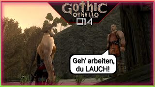 014 LEFTY und REISLORD sind SCHWACH 🎮 GOTHIC 1 OTHELLO MOD 2024 🎮 LetsPlay Gothic Deutsch [upl. by Ger238]