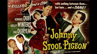 Johnny Stool Pigeon with Howard Duff 1949  1080p HD Film [upl. by Acilgna]