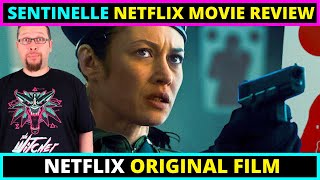 Sentinelle 2021 Netflix Movie Review [upl. by Kathye]