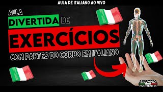 Aula divertida de exercícios com partes do corpo em italiano  Aula de Italiano [upl. by Bruce614]