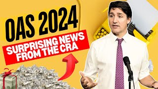 Maximum OAS Benefit 2024 Your Monthly Checks  Surprising News from the CRA [upl. by Bergh513]