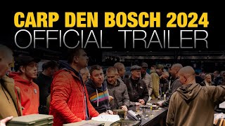 Carp Den Bosch 2024  Official Trailer [upl. by Avehsile544]