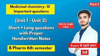 Medicinal chemistry 6th semester important questions। B Pharm। Short amp long Questions। Part1। [upl. by Eahc9]