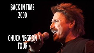 BACK IN TIME  2000  Chuck Negron Tour [upl. by Hedveh488]