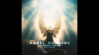 Angel Numbers 👼🏽 Amapiano Remix by PGO x Preecie [upl. by Kally]