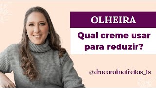 Qual o Melhor Creme para Reduzir Olheiras [upl. by Akeim]