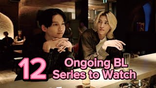 12 ongoing BL series to watch blseries bldrama newvideo [upl. by Duile]