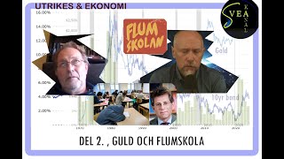 Svea Kanal Utrikes amp Ekonomi 20 del 2 Guld och flumskola [upl. by Ahsets]