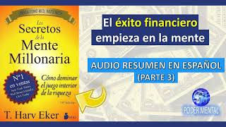 Escucha Los secretos de la mente millonaria  Dinero Parte 3 [upl. by Adnalahs]