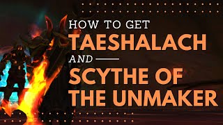 Quickly Farm Taeshalach and Scythe of the Unmaker [upl. by Enelaehs]