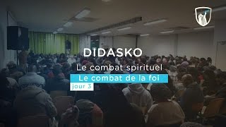 Le combat spirituel 34  Le combat de la foi  Didasko Shora KUETU  260117 [upl. by Atinrahs]