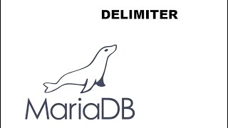 DELIMITER MariadbMysql [upl. by Halueb225]