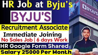 Byjus HR Job  No Sales  Recruitment Associate  Latest Job 2024  Byjus Hiring [upl. by Crane]