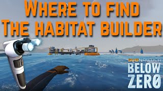 Subnautica Below Zero Where to Find the Habitat Builder amp Scanner Room at the Beginning of the Game [upl. by Ahsilet54]