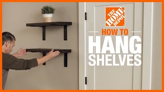 How to Hang Shelves  DIY Projects  The Home Depot [upl. by Oberstone]