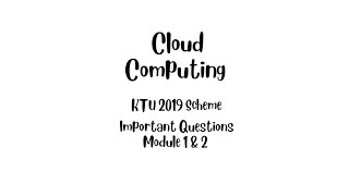 Cloud Computing KTU 2019 Scheme Important Questions M1 amp M2 [upl. by Halyahs]