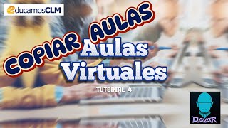 Copiar recursos y actividades  Aula Virtual 4 Educamos CLM  Educación [upl. by Amis692]