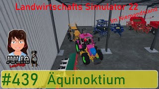 Äquinoktium  Landwirtschafts Simulator 22 deutsch 439 [upl. by Dorweiler]