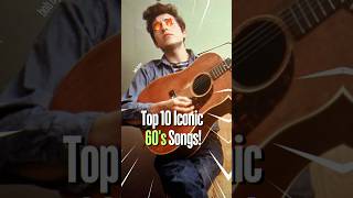 Top 10 Iconic 60s Songs top10 top10hits 60smusic [upl. by Jermayne]