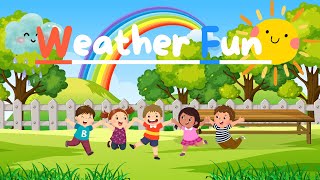 Weather Fun Song Learn About Sunny Rainy and Snowy Days Kids Music Garden [upl. by Zwiebel]