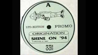 Origination  Shine On 94 Remix [upl. by Melan]