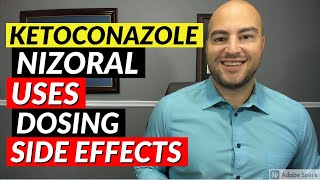 Ketoconazole Nizoral  Uses Dosing Side Effects  Pharmacist Review [upl. by Dode]