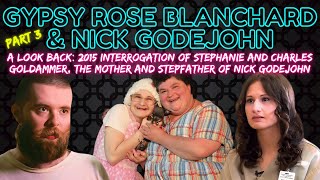 PT 3 Stephanie amp Charles Goldammer’s 2015 Interrogation  GYPSY ROSE BLANCHARD [upl. by Carl]