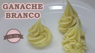 Como fazer Ganache em ponto de bico  Ganache de Chocolate branco by Lilyana [upl. by Frida]