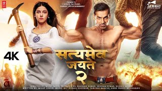 Satyameva Jayate 2 Full Movie facts 4K  John Abraham Divya Khosla Kumar  Milap Zaveri  Bhushan K [upl. by Arihsa]