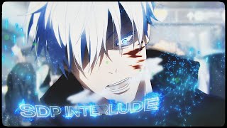 「sdp interlude 🥰🤍」Jujutsu Kaisen「AMVEDIT」4K [upl. by Ruhtra385]